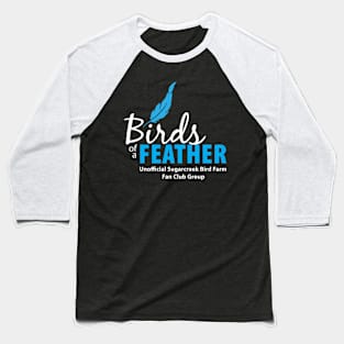 Birds of a Feather - white type Baseball T-Shirt